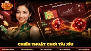 Chiến thuật chơi Tài Xỉu hỗ trợ tăng tỷ lệ thắng