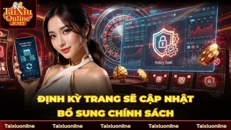 Định kỳ trang sẽ cập nhật và bổ sung các chính sách