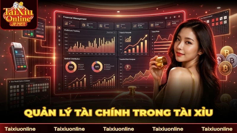 Quản lý tài chính trong tính toán Tài Xỉu