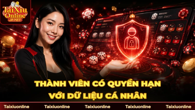 Mỗi thành viên có quyền hạn riêng với dữ liệu cá nhân