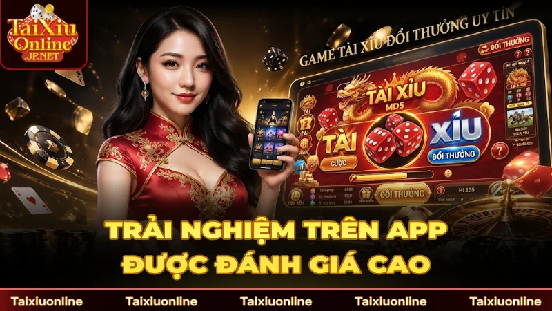 Trải nghiệm trên app được đánh giá cao về nhiều ưu điểm